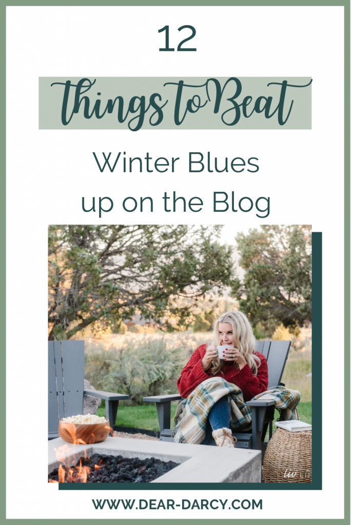 12 Things to beat the Winter blues