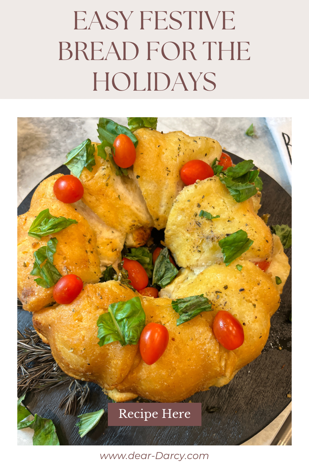 Easy Festive Bread for the Holidays